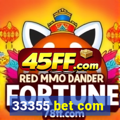 33355 bet com